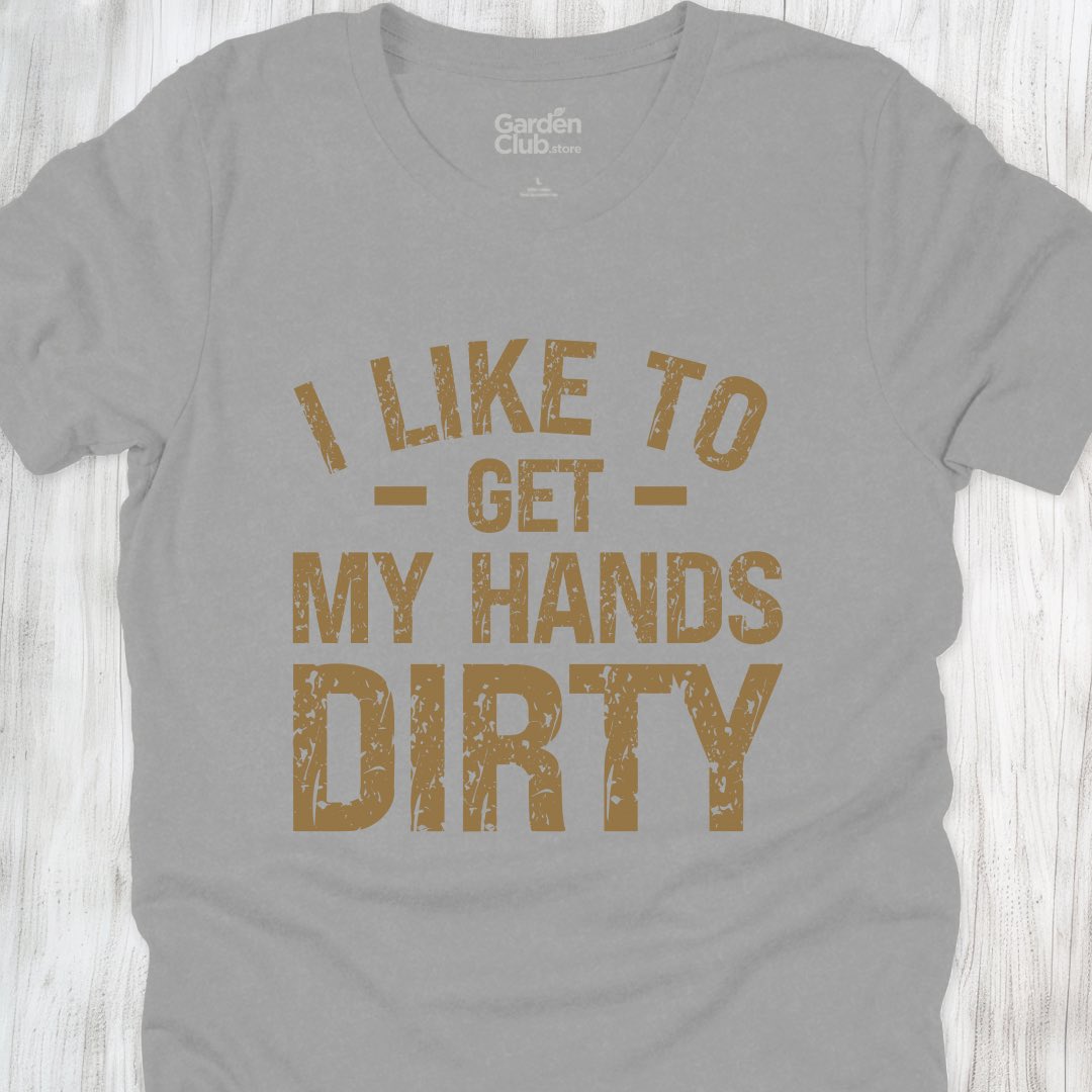 Get My Hands Dirty