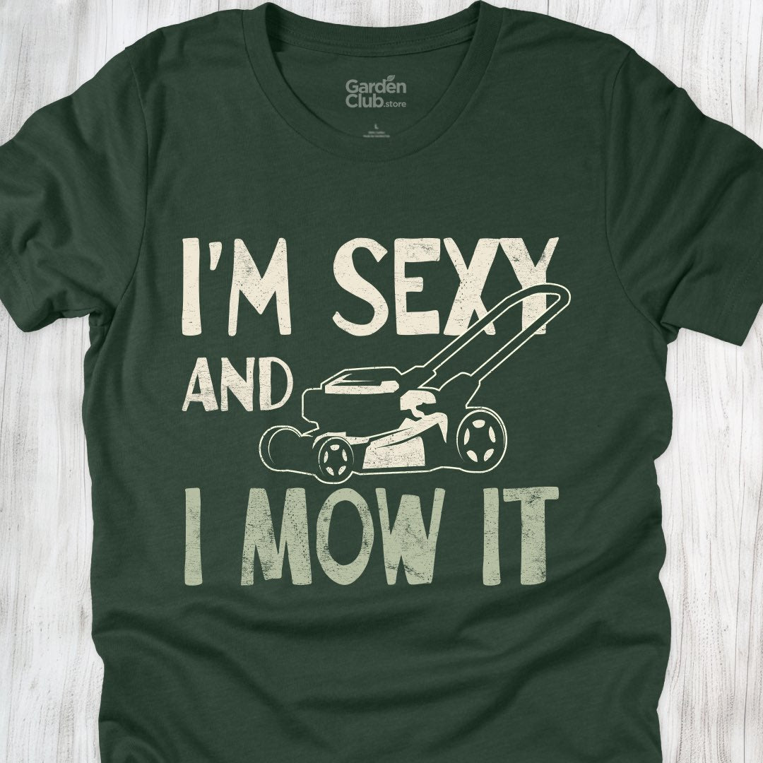 I'm Sexy And I Mow It