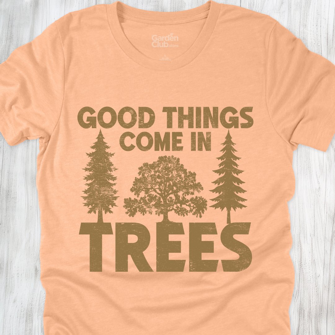 Good Things Come In Trees