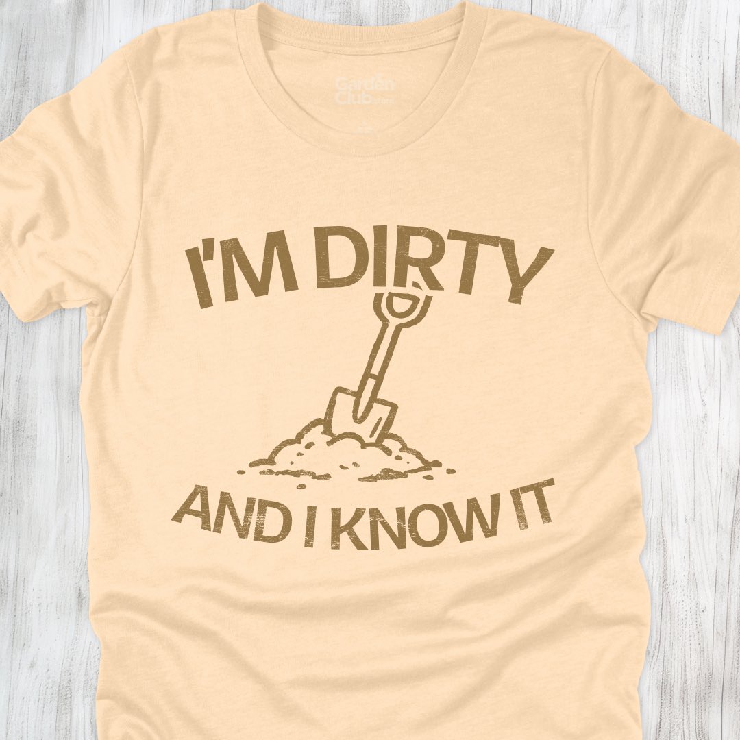 I'm dirty and I know it
