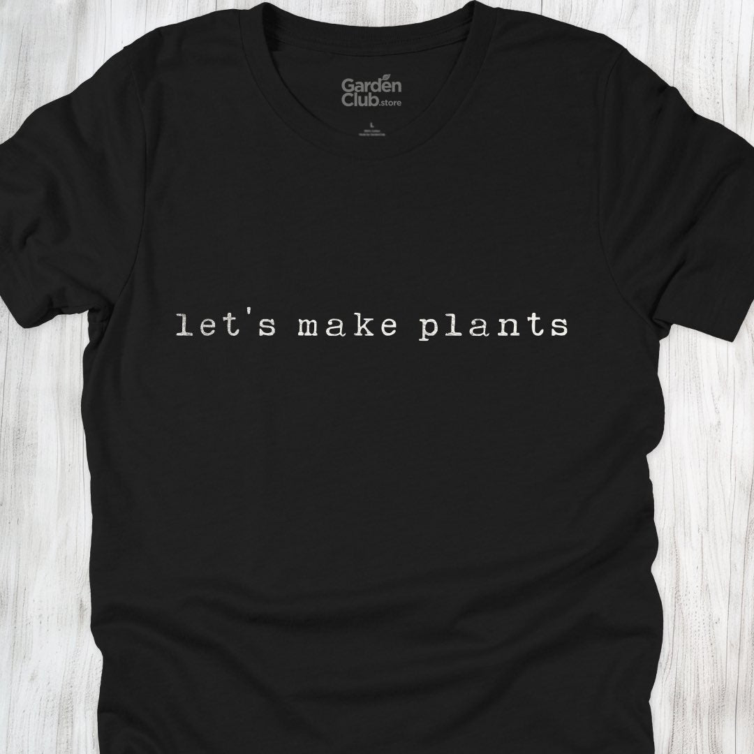 Lets make plants