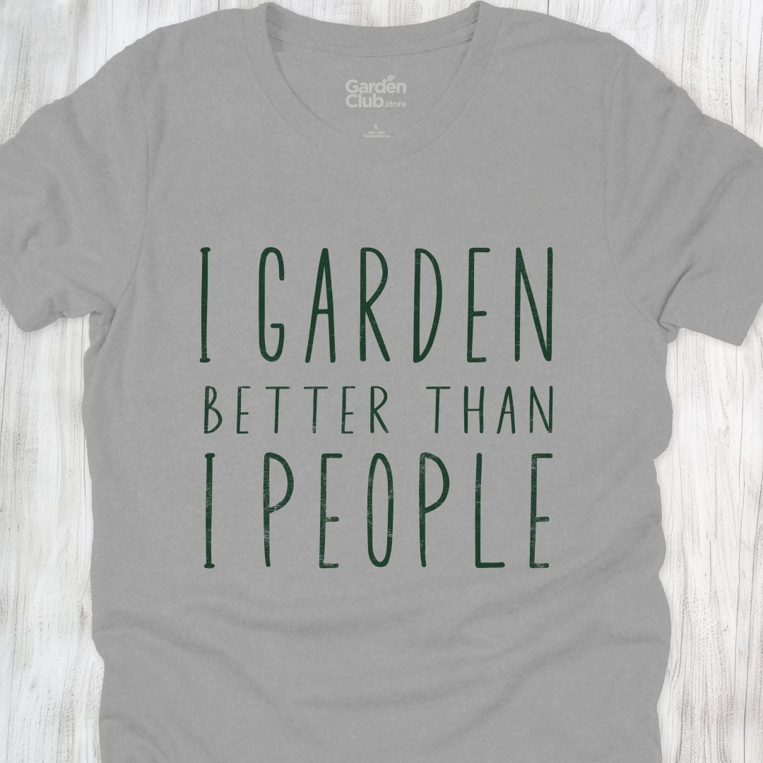 I garden better than I people