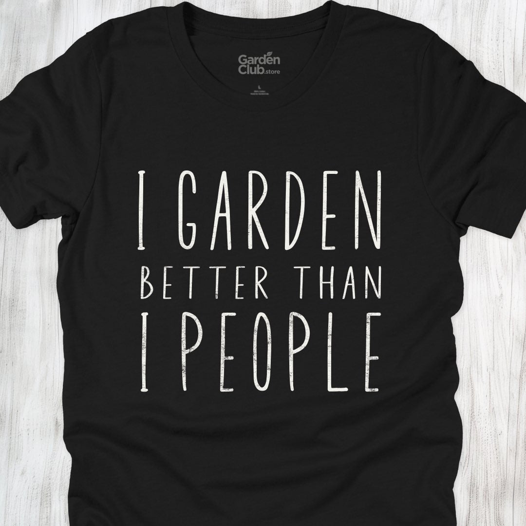 I garden better than I people