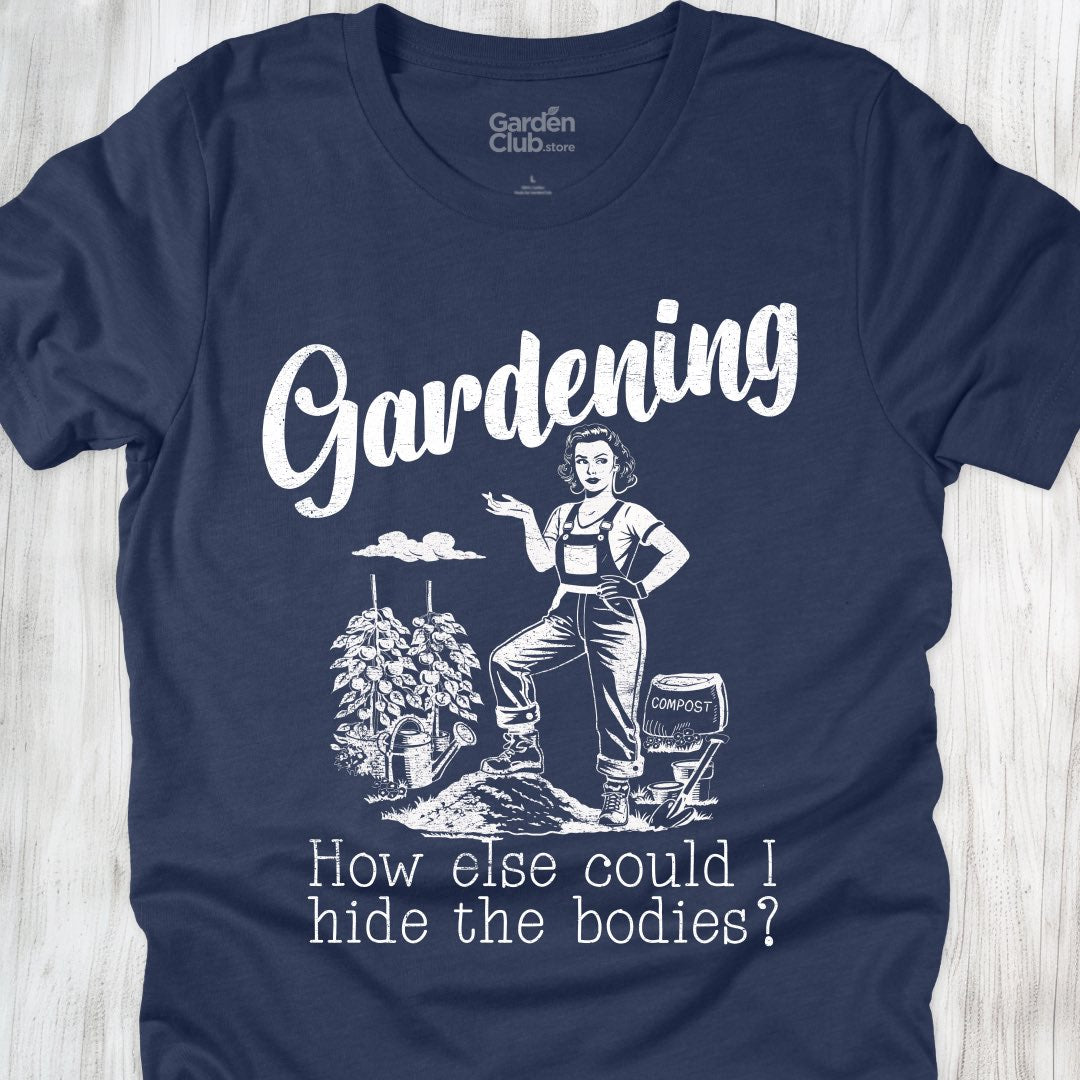 Gardening: How else could I hide the bodies?