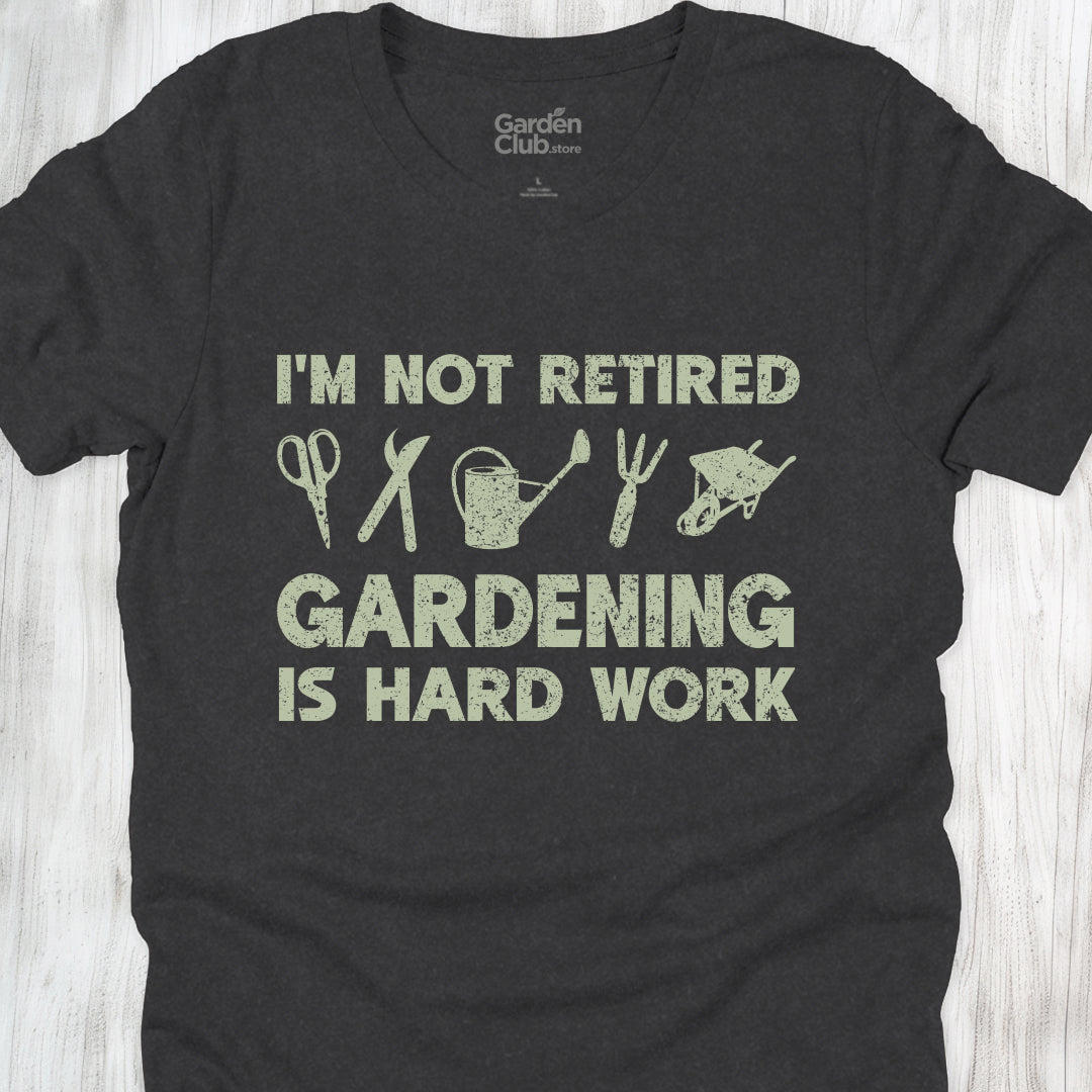 I'm not retired