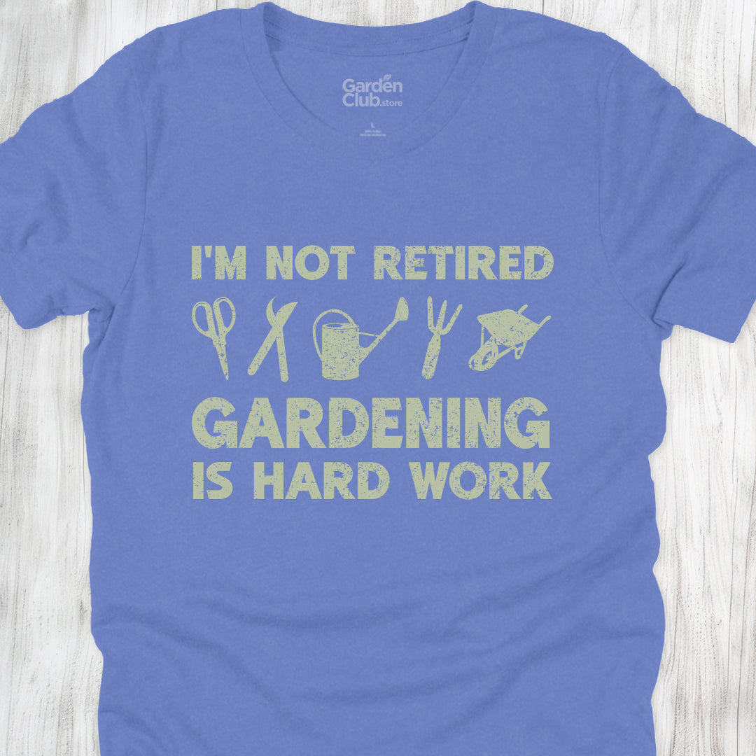 I'm not retired