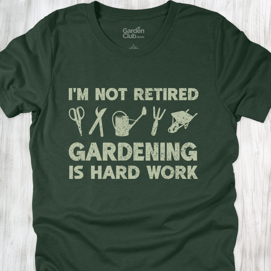 I'm not retired