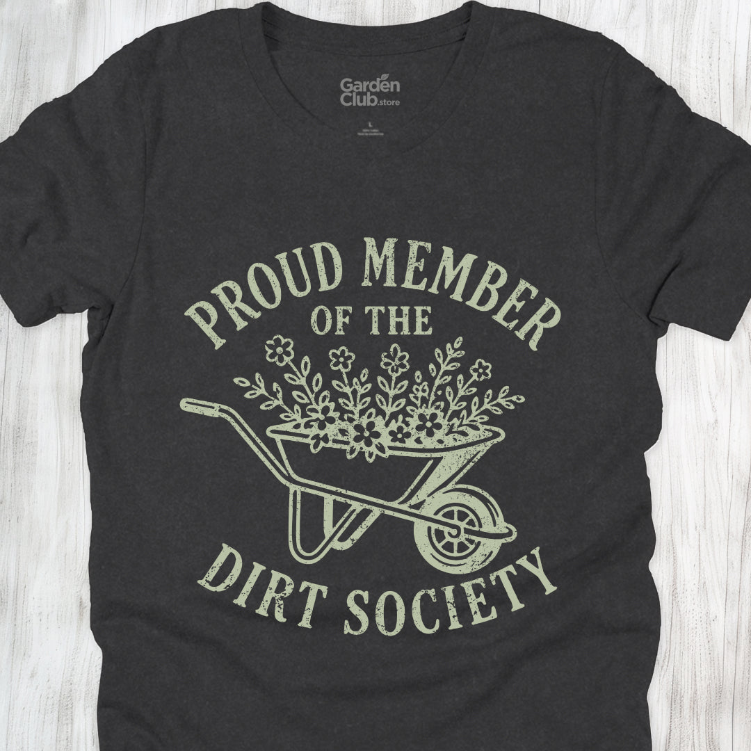 Proud Member of the Dirt Society