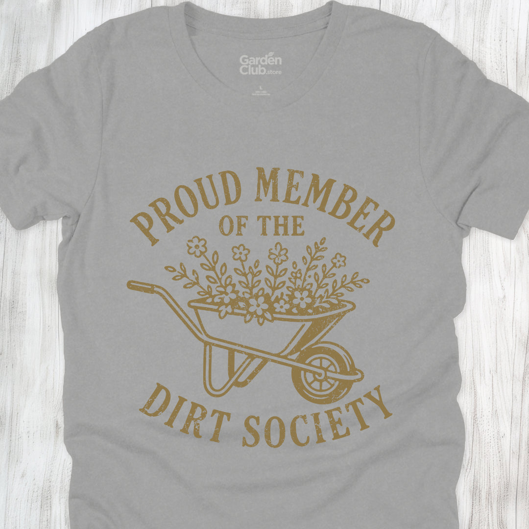 Proud Member of the Dirt Society