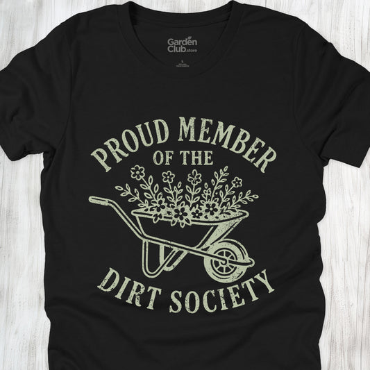 Proud Member of the Dirt Society