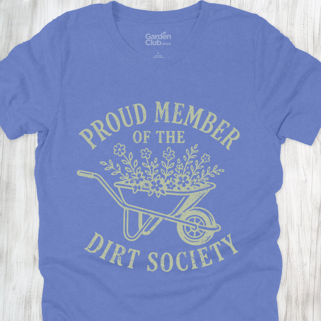 Proud Member of the Dirt Society
