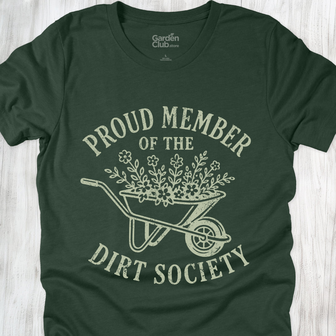 Proud Member of the Dirt Society