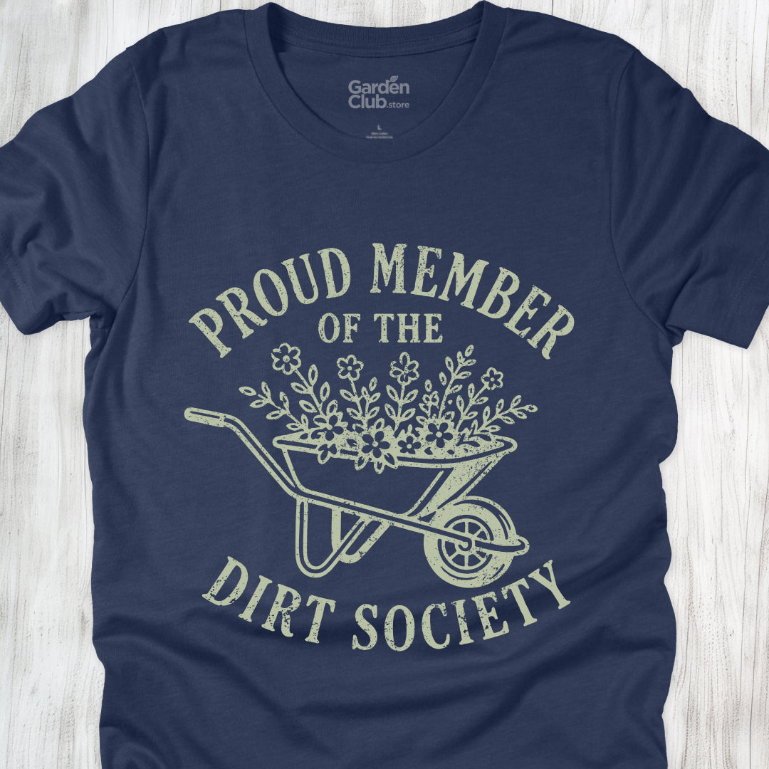 Proud Member of the Dirt Society