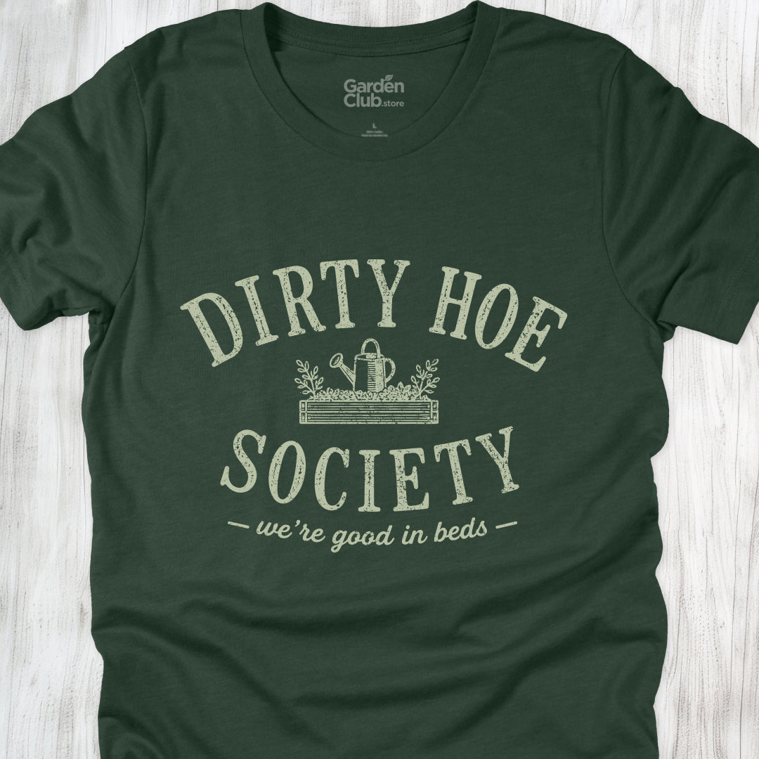 Dirty Hoe Society: Good in Beds