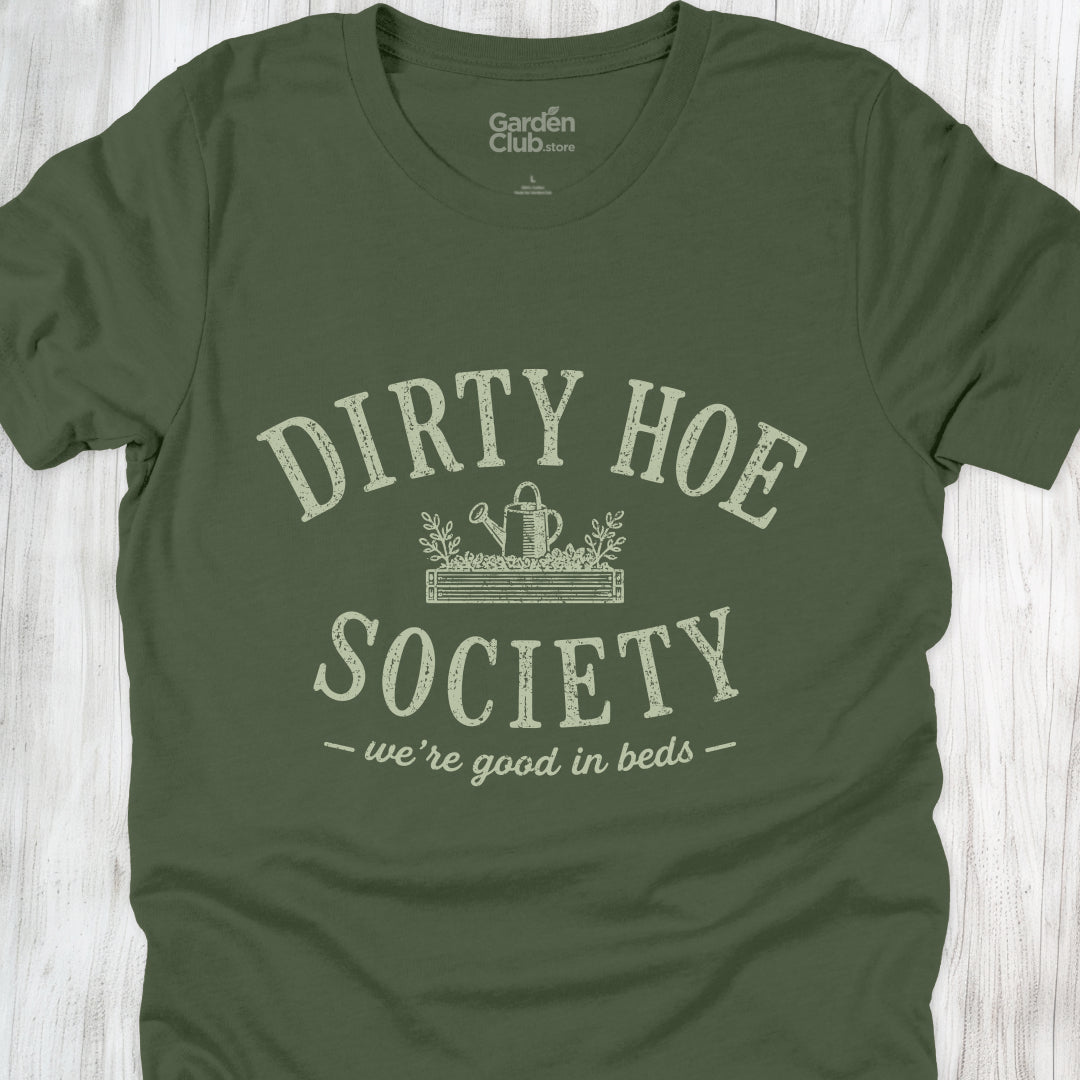 Dirty Hoe Society: Good in Beds