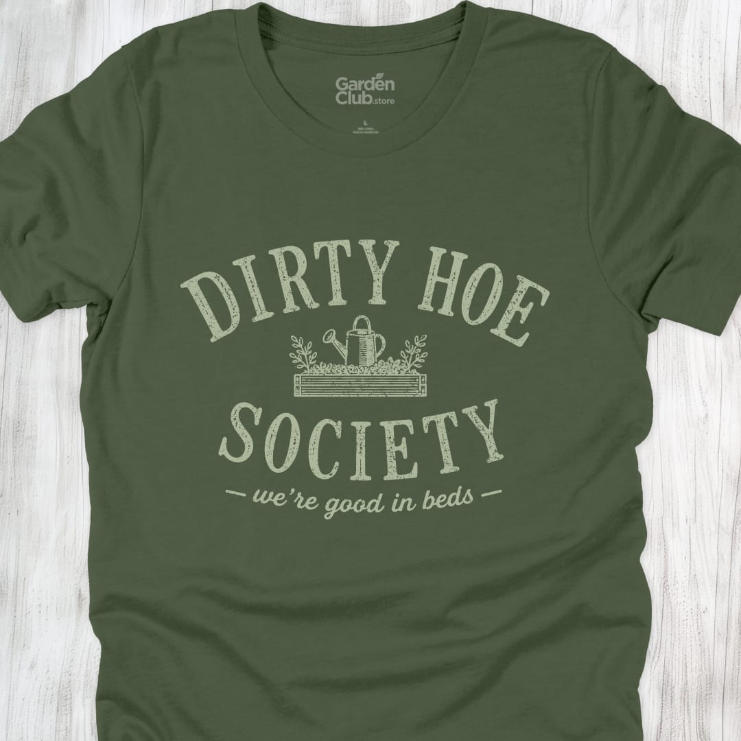 Dirty Hoe Society: Good in Beds - Military Green