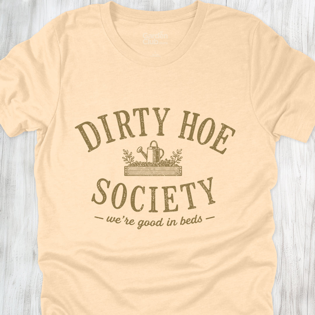 Dirty Hoe Society: Good in Beds