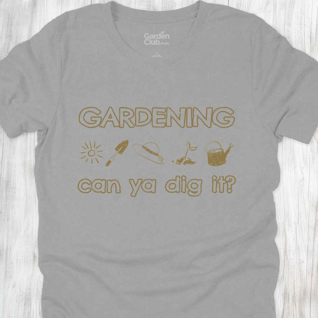 Can ya dig it?