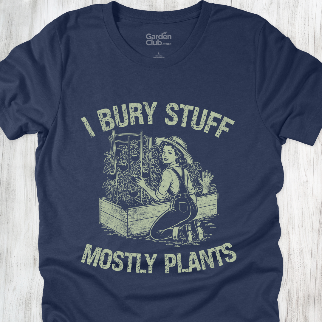 I bury stuff. Mostly plants