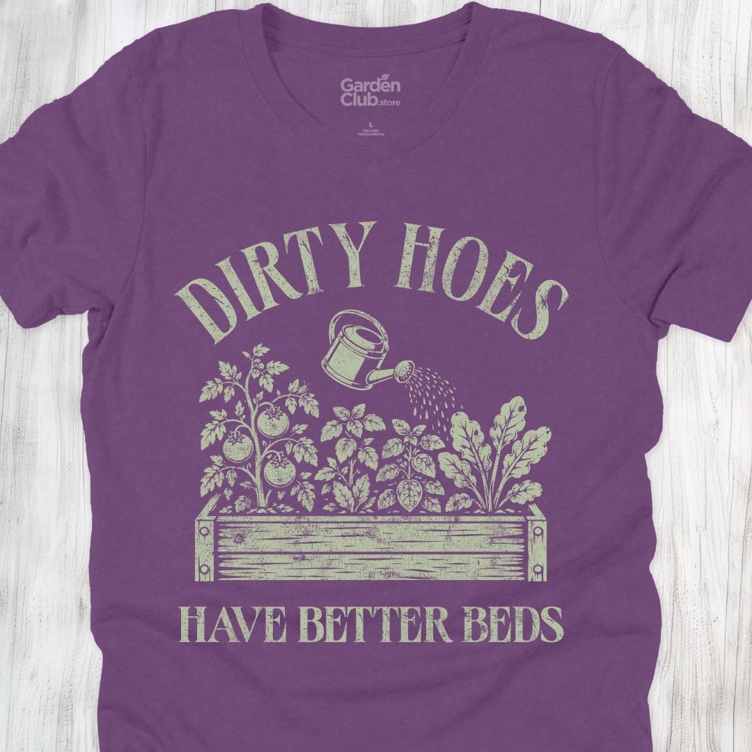 Dirty Hoes, Better Beds