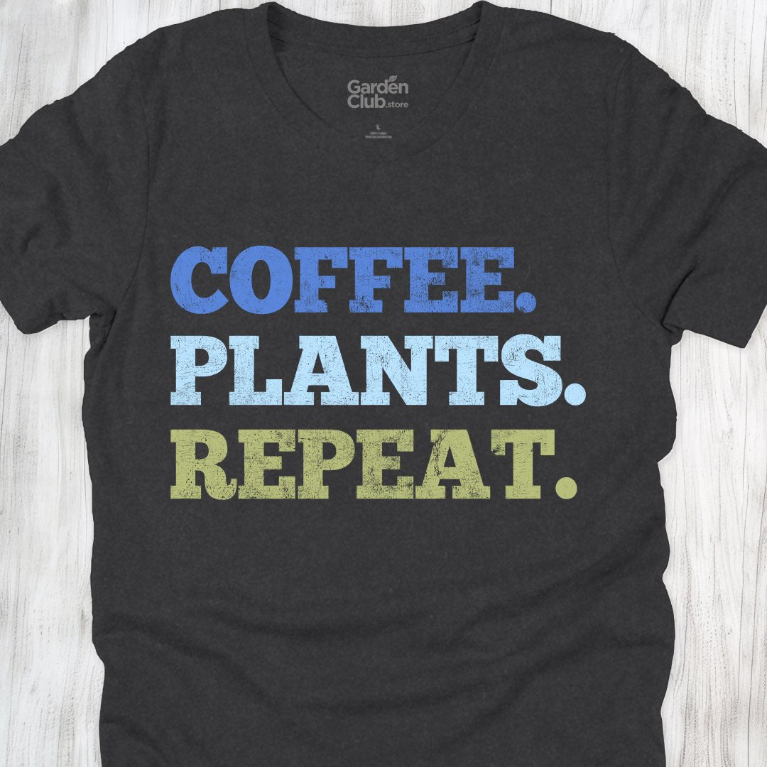 Coffee. Plants. Repeat.