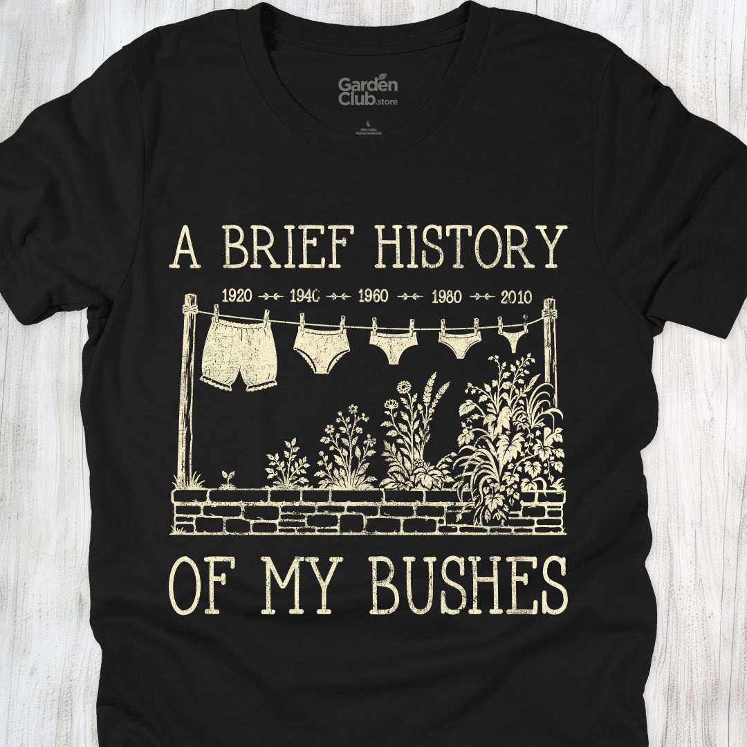 A Brief History of My Bushes