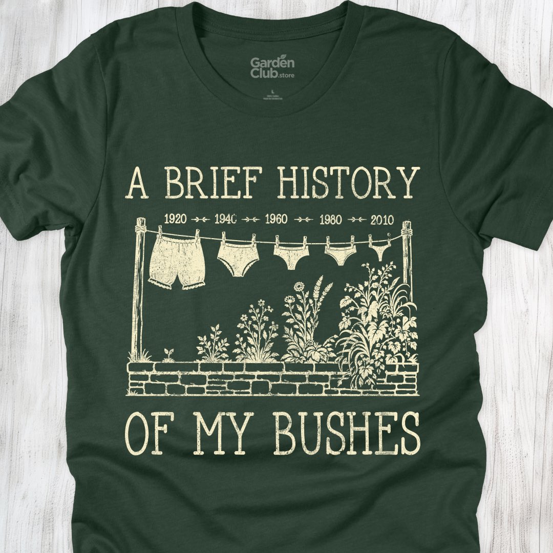 A Brief History of My Bushes