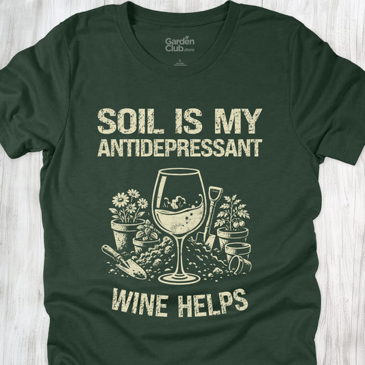 Soil is my antidepressant - Forest
