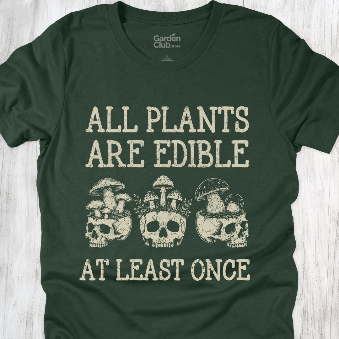 All plants are edible
