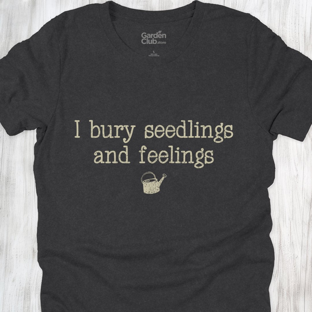 I bury seedlings