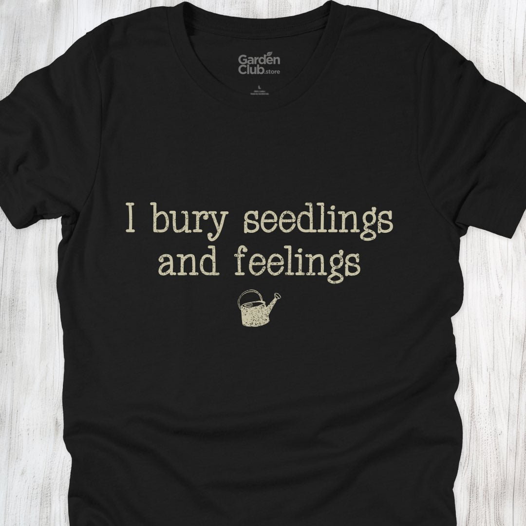 I bury seedlings
