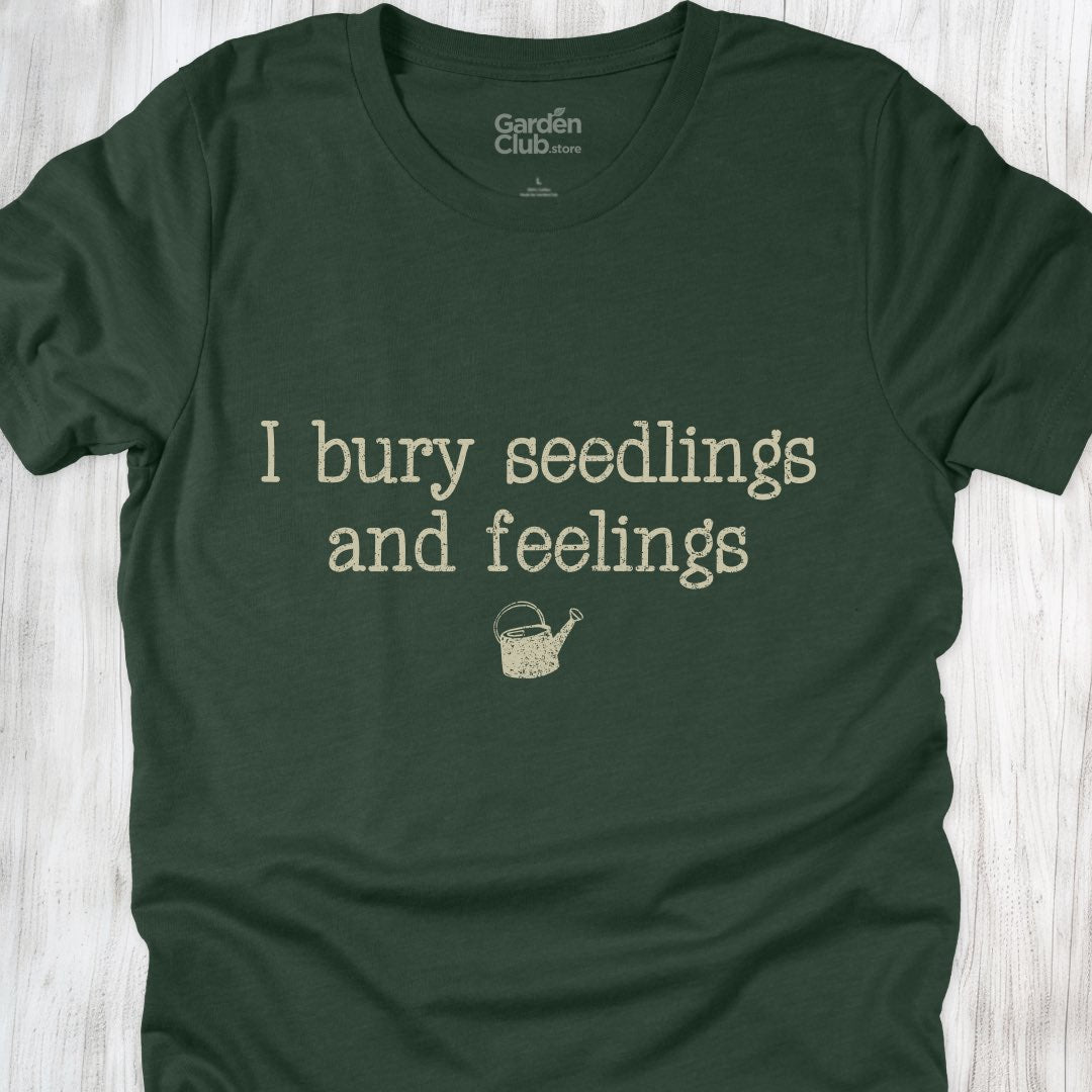 I bury seedlings