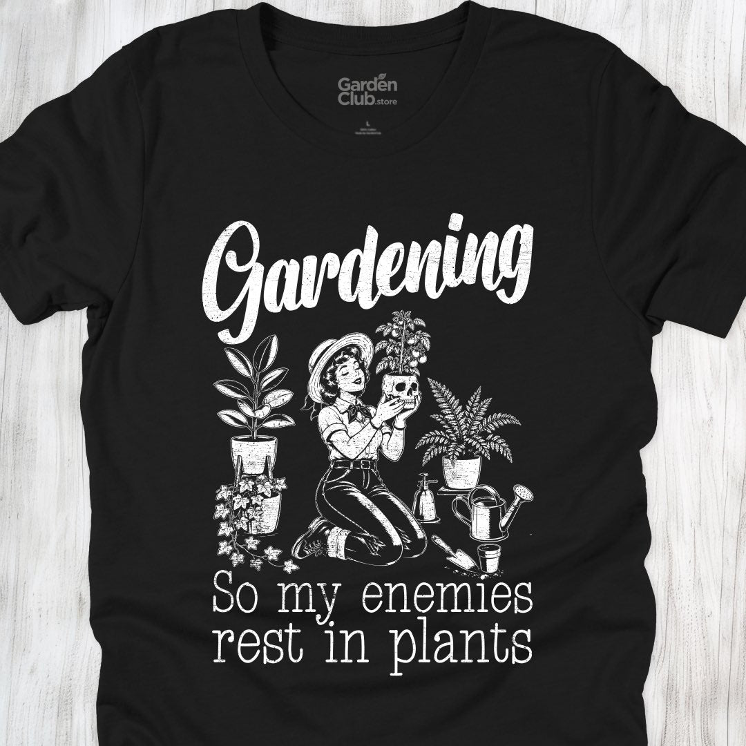 So my enemies rest in plants
