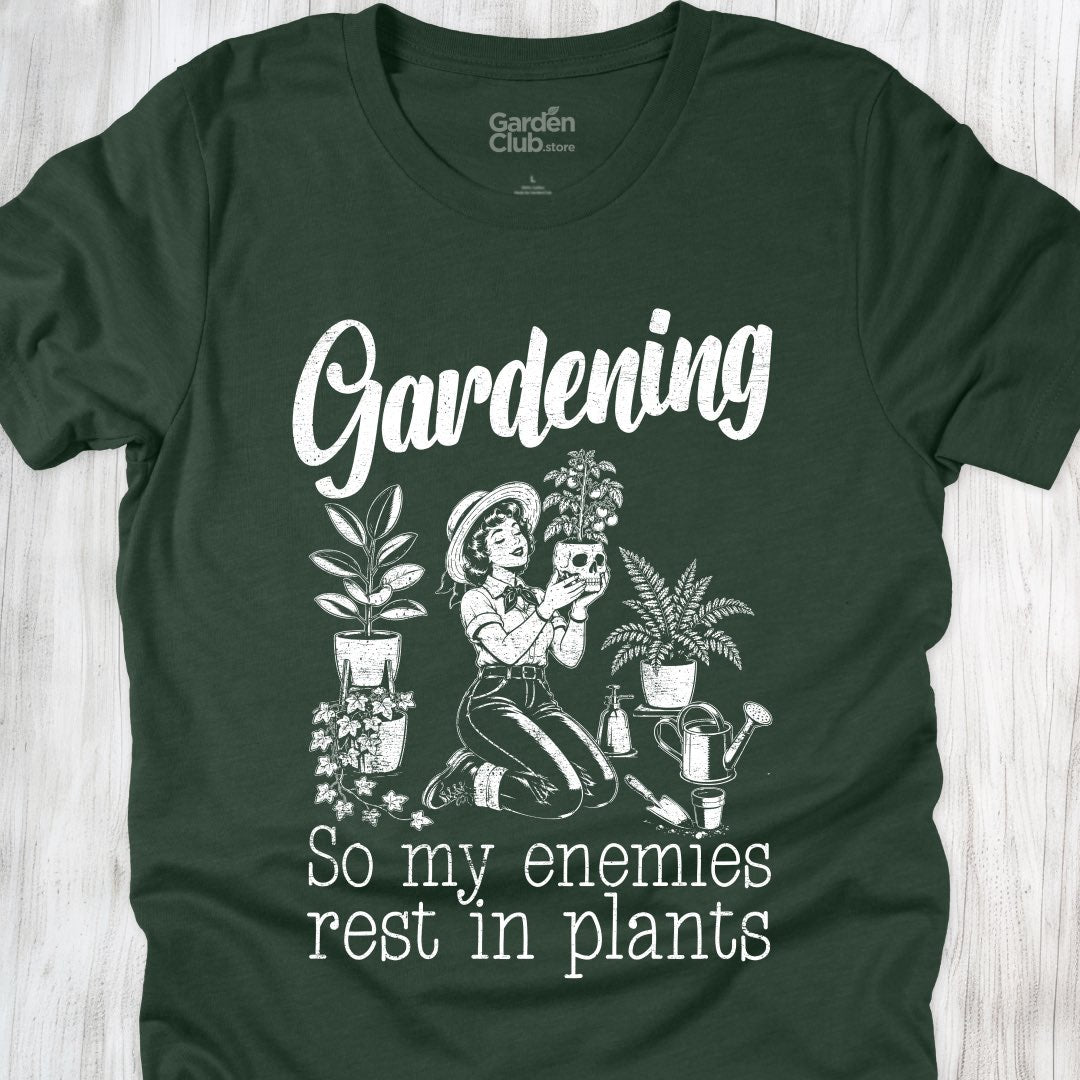 So my enemies rest in plants