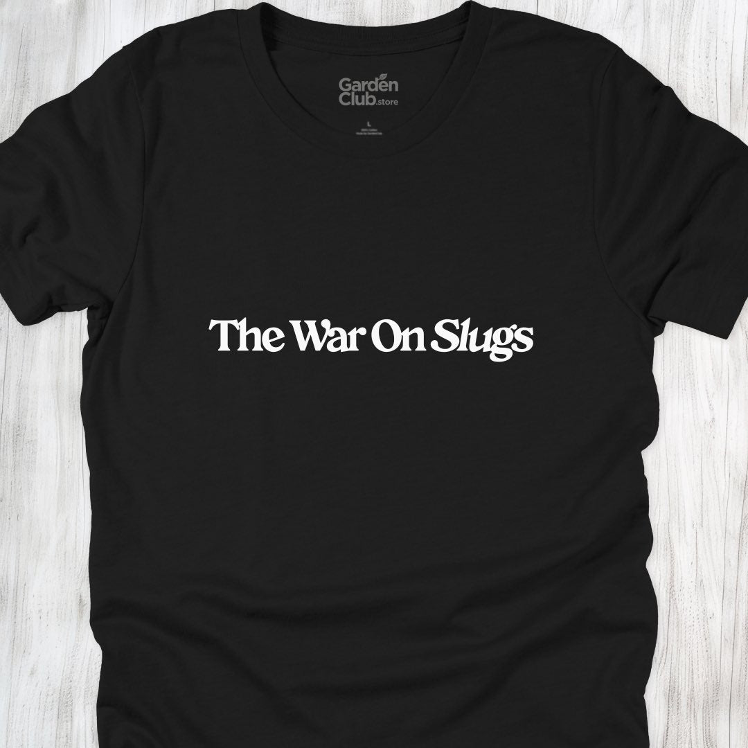 The War On Slugs