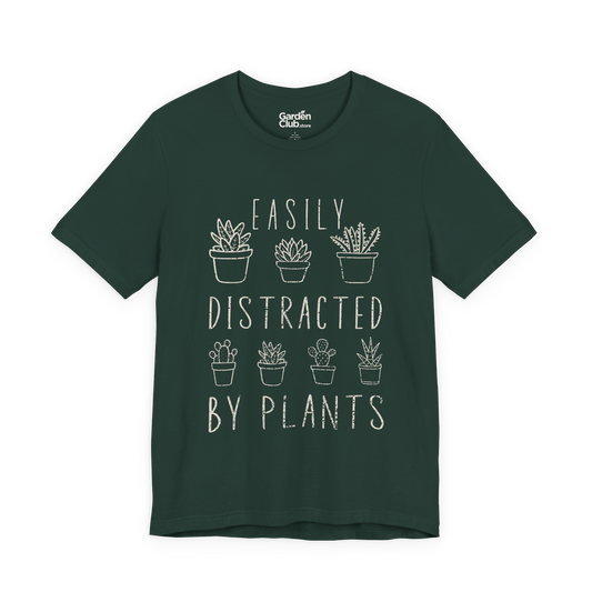 Easily distracted by plants