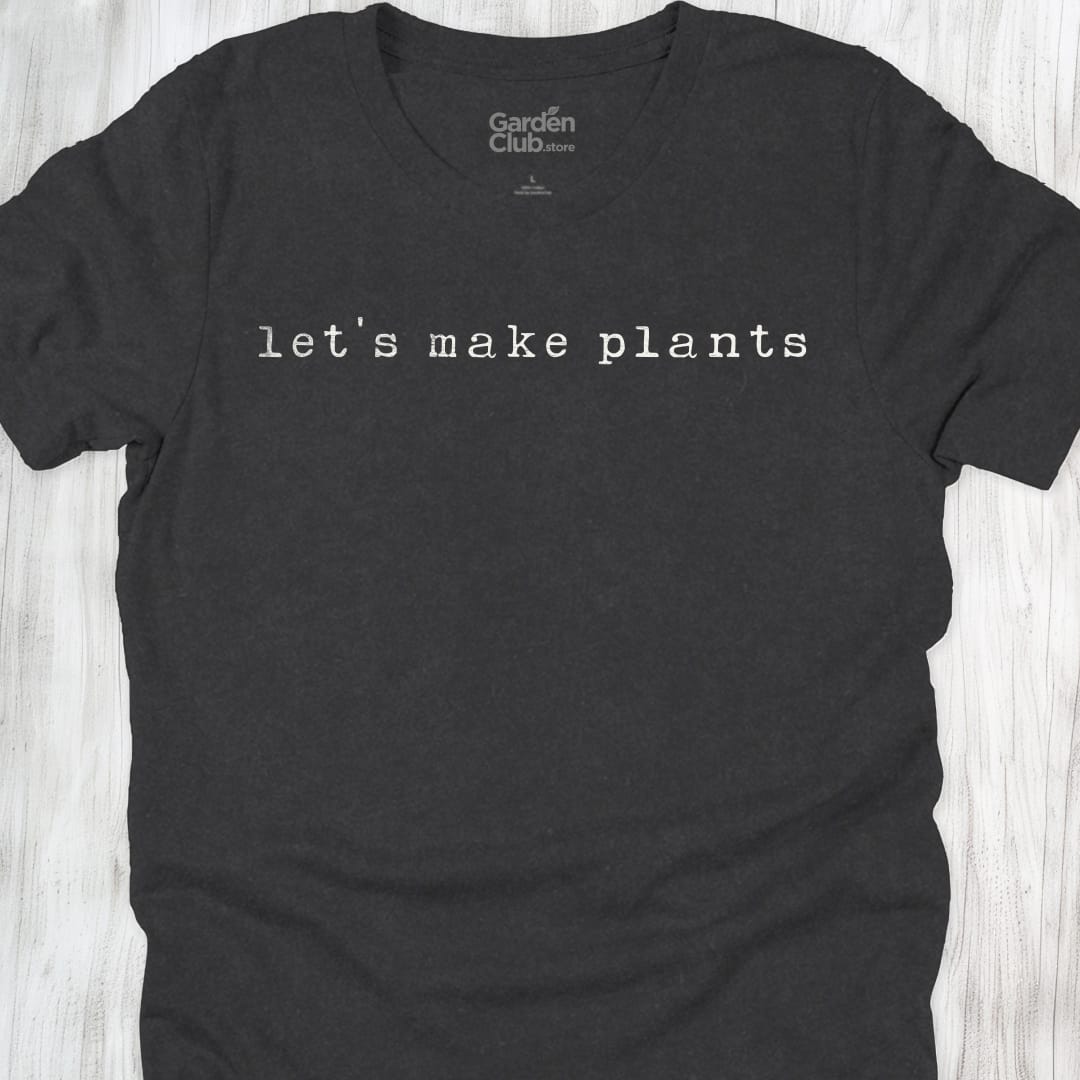 Lets make plants