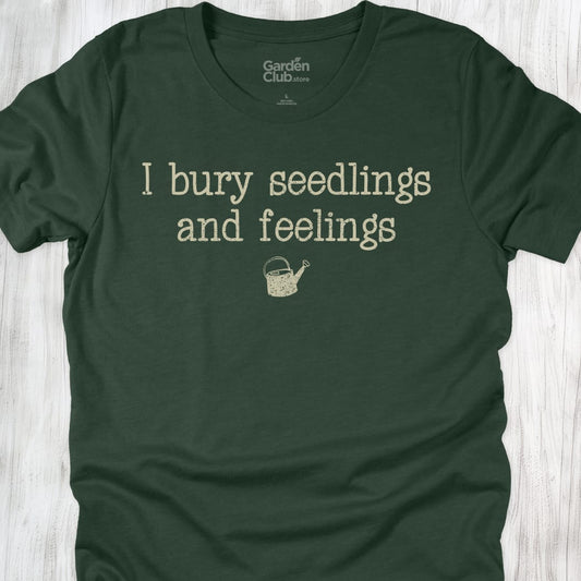 I bury seedlings