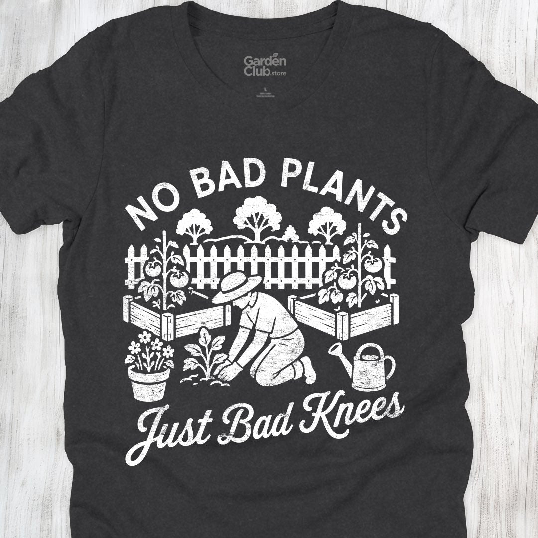 No bad plants