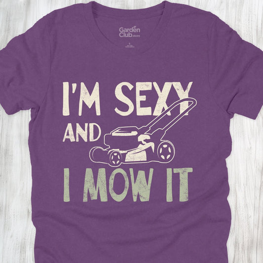 I'm Sexy And I Mow It