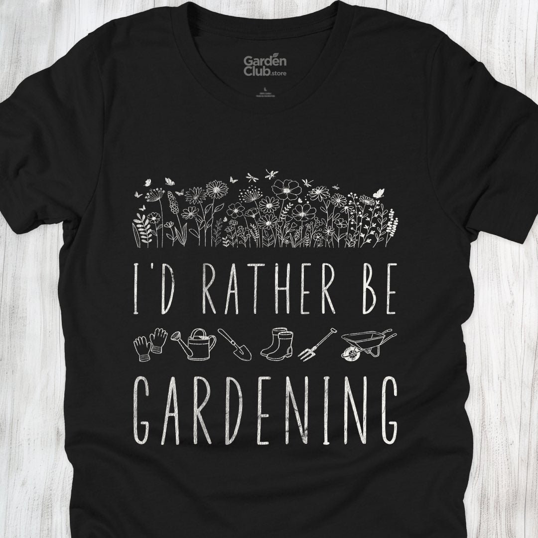 I'd Rather Be Gardening