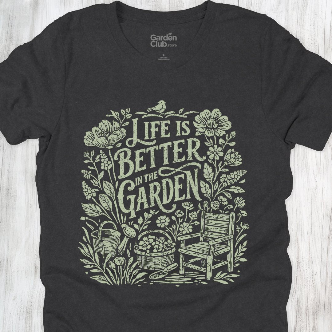 Life is better in the garden