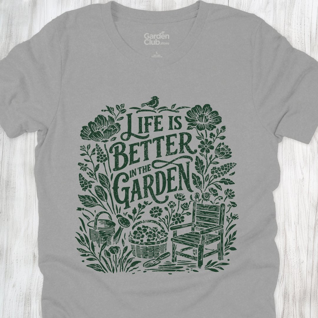 Life is better in the garden