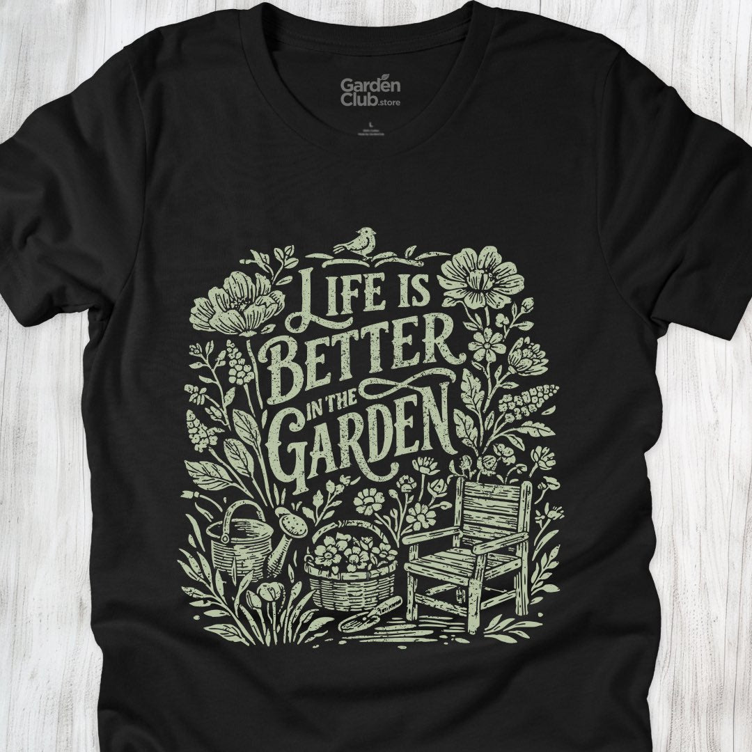 Life is better in the garden