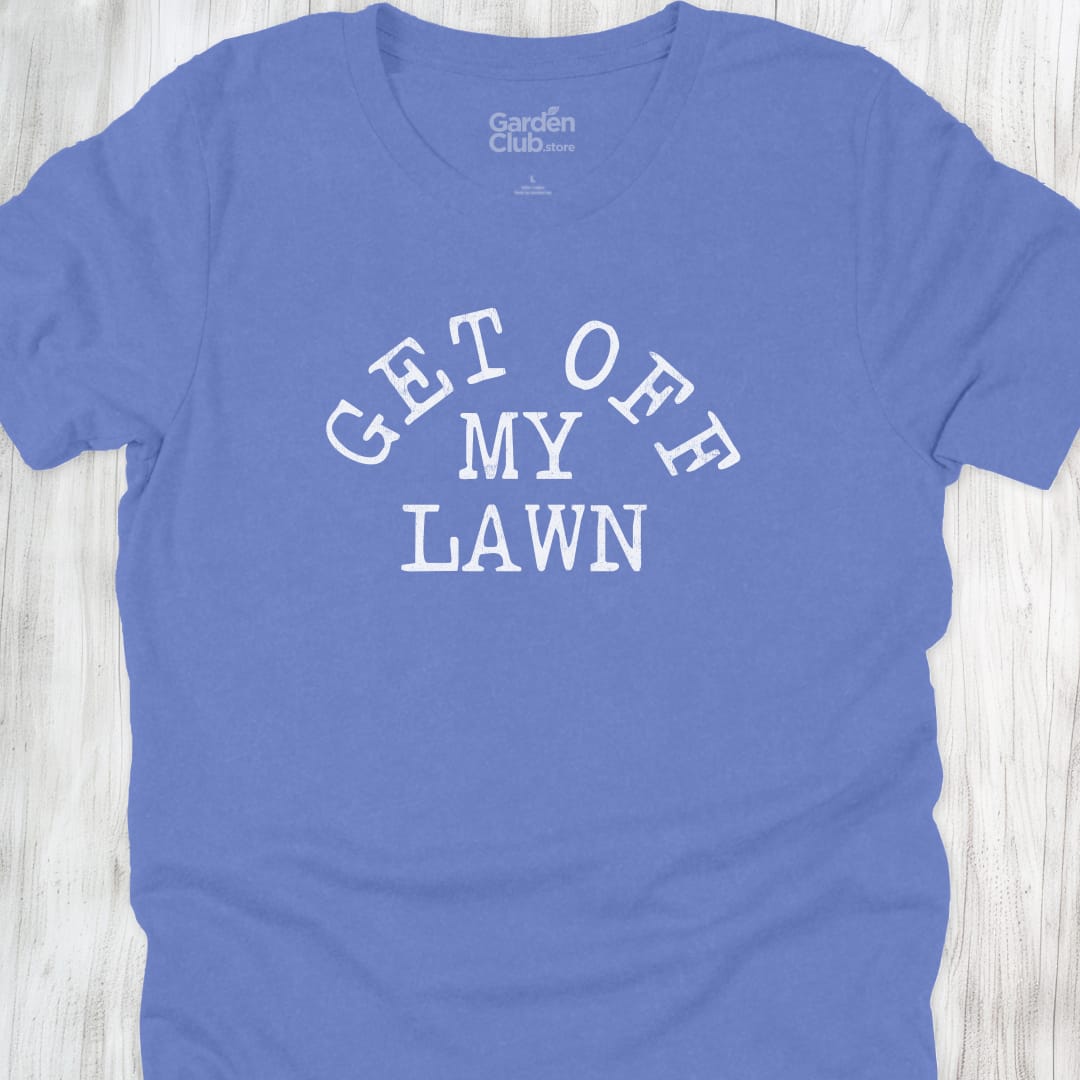 Get off my lawn - Heather Columbia Blue