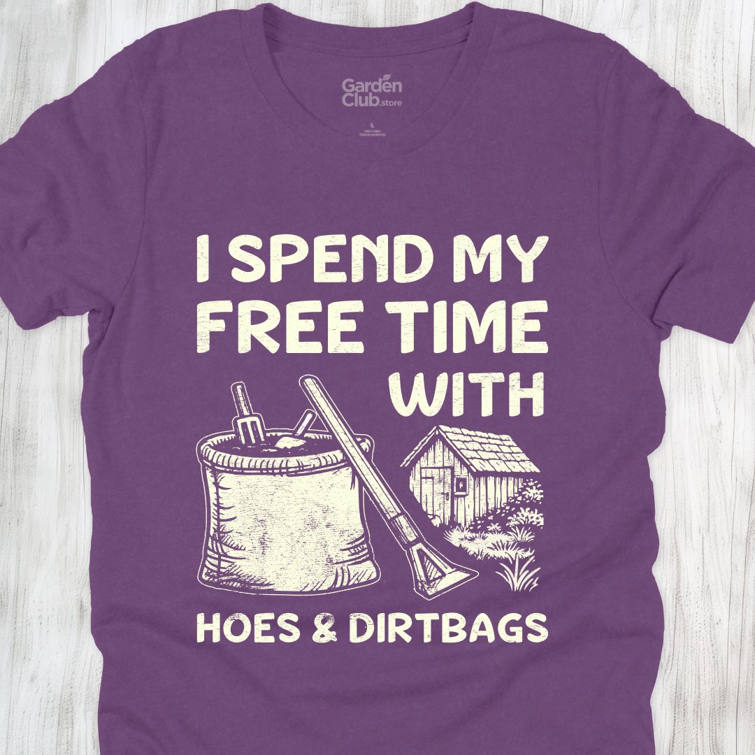 Hoes & Dirtbags