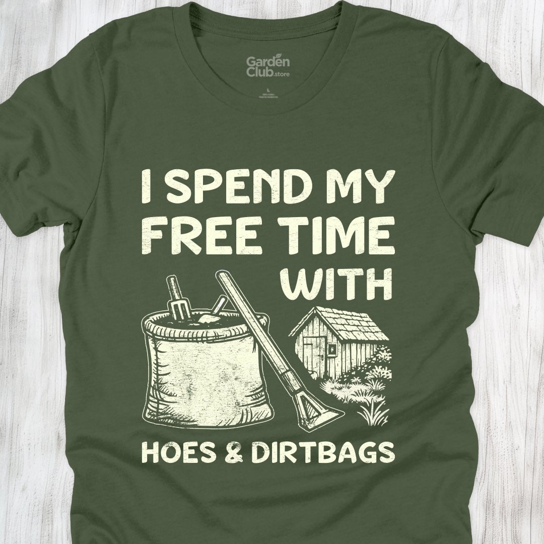 Hoes & Dirtbags