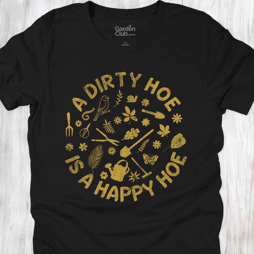 A dirty hoe is a happy hoe - Black Heather