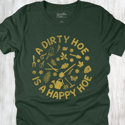 A dirty hoe is a happy hoe - Forest