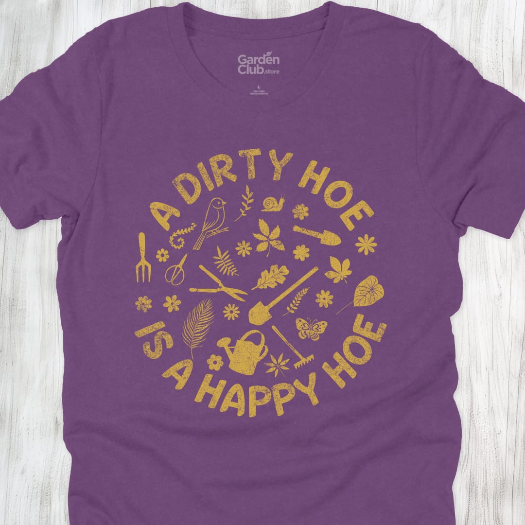 A dirty hoe is a happy hoe - Heather Team Purple